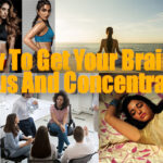 How To Get Your Brain To Focus And Concentration