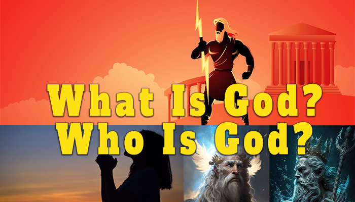 What Is God