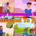 signs someone is highly attracted to you