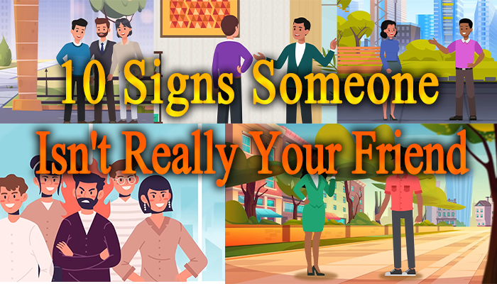 signs someone isn't really your friend