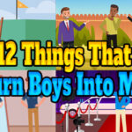 things that turn boys into men