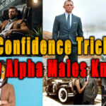 Confidence Tricks Only Alpha Males Know
