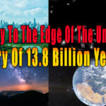 journey to the edge of the universe