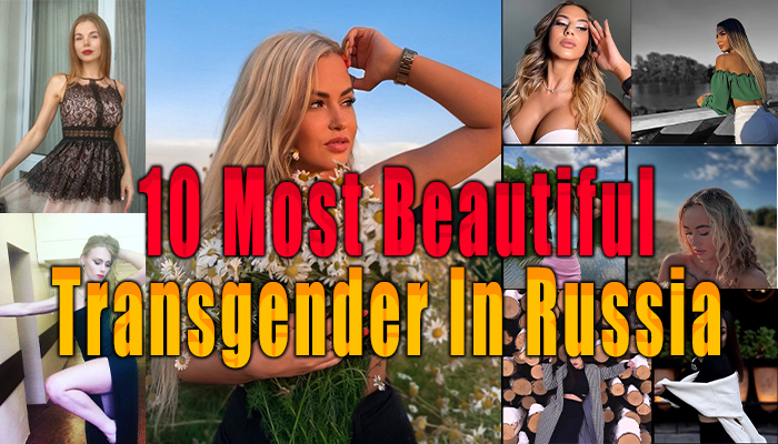 most beautiful transgender in russia