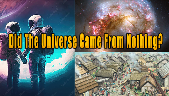 did the universe came from nothing