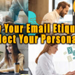 How Your Email Etiquette Reflect Your Personality