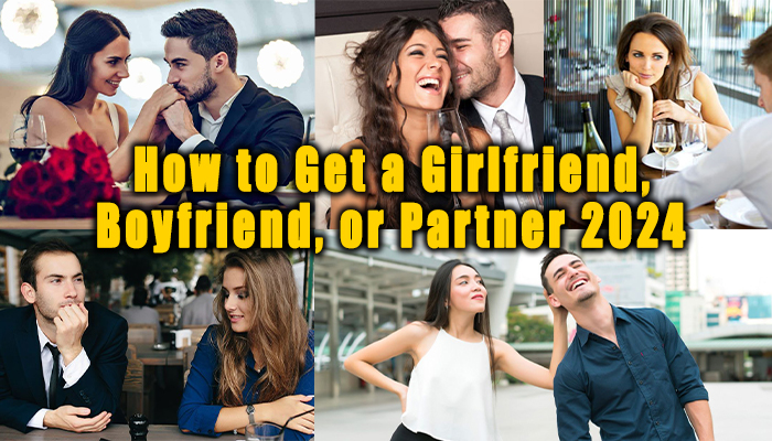 How to Get a Girlfriend